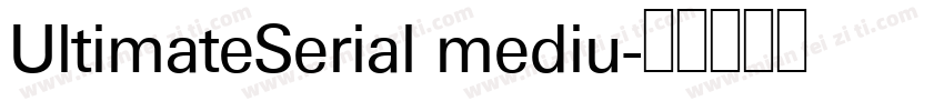UltimateSerial mediu字体转换
